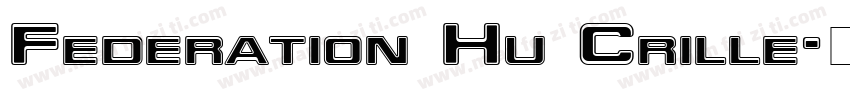 Federation Hu Crille字体转换